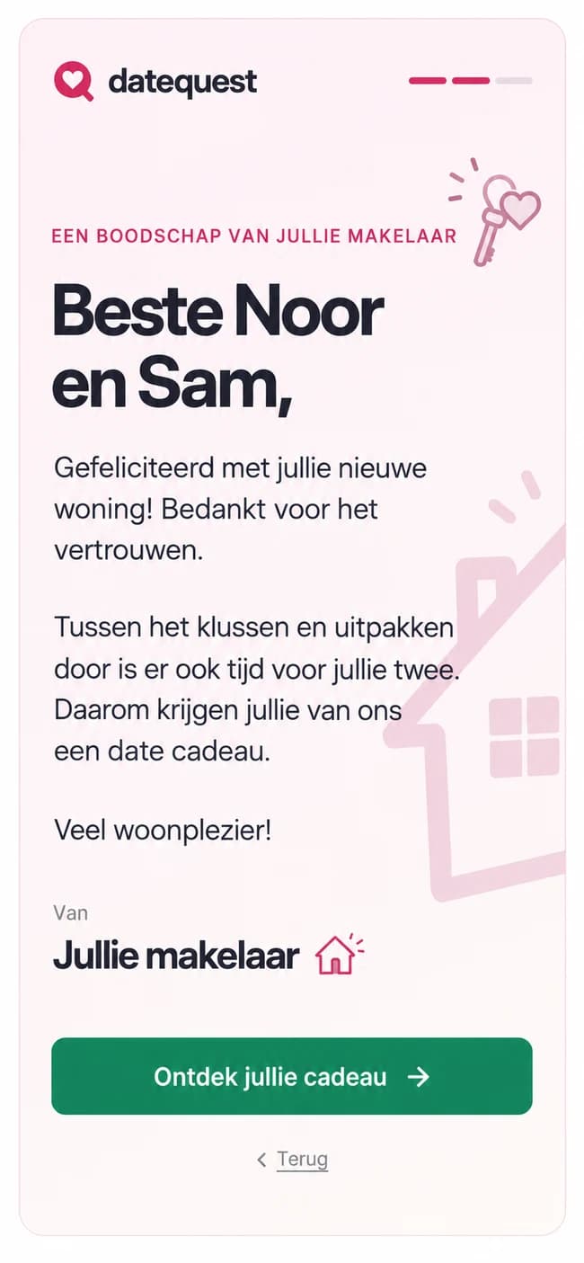 Een persoonlijke felicitatie en een bedankje van jullie makelaar